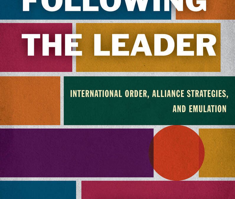 6+1 Questions about Following the Leader: International Order, Alliance Strategies, and Emulation